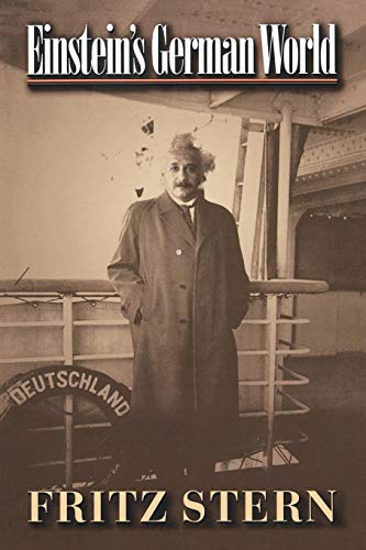 Einstein's German World von Princeton University Press